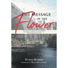 The Message of the Flower: The Spiritual Correspondence between Dr. George Washington Carver and Professor Glenn Clark