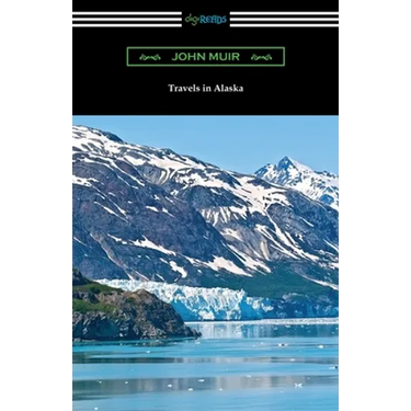 Travels in Alaska