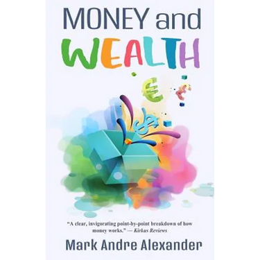 Money and Wealth