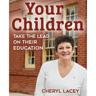 They are... Your Children: Take the Lead on Their Education