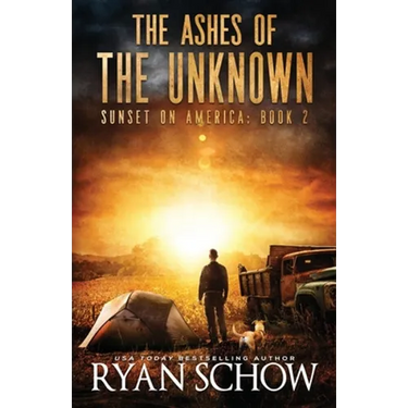 The Ashes of the Unknown: A Post-Apocalyptic Survival Thriller Series