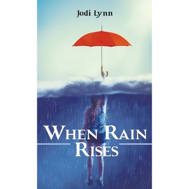 When Rain Rises