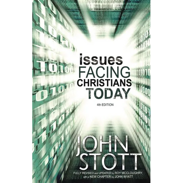 Issues Facing Christians Today: 4th Edition