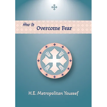 How to Overcome Fear
