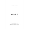 Grit: Poems by Silas Denver Melvin