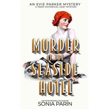 Murder at the Seaside Hotel: A 1920's Historical Cozy Mystery