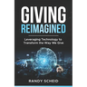 Giving Reimagined: Leveraging Technology to Transform the Way We Give