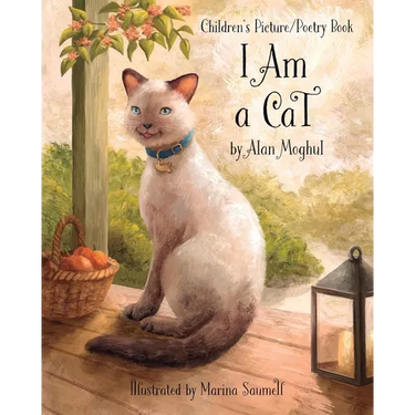 I Am a Cat: A Children's Picture/Poetry Book