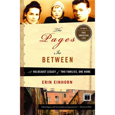 Pages in Between: A Holocaust Legacy of Two Families, One Home
