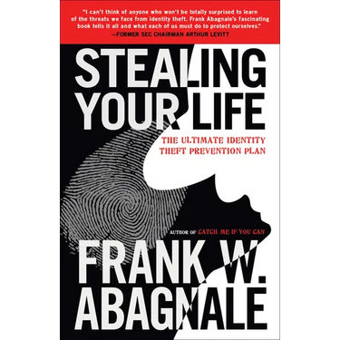 Stealing Your Life: The Ultimate Identity Theft Prevention Plan