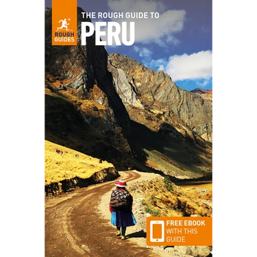 The Rough Guide to Peru: Travel Guide with eBook