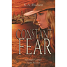 Constant Fear: Strength Comes From Within