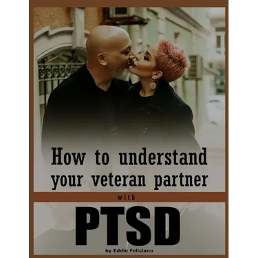 How to understand your veteran partner with PTSD