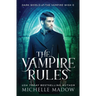The Vampire Rules