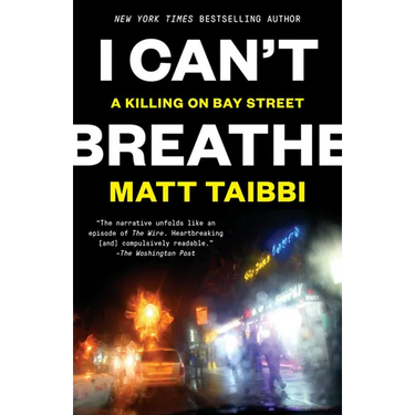 I Can't Breathe: A Killing on Bay Street
