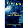 Crazy Quilt: The Best Short Stories of Ardath Mayhar