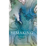 Remaking