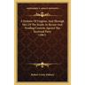 A Defense Of Virginia, And Through Her, Of The South, In Recent And Pending Contests Against The Sectional Party (1867)