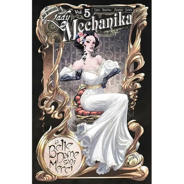 Lady Mechanika Volume 5: La Belle Dame Sans Merci