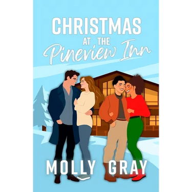 Christmas at the Pineview Inn: A Cozy Accidental Getaway Novel