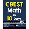 CBEST Math in 10 Days: The Most Effective CBEST Math Crash Course