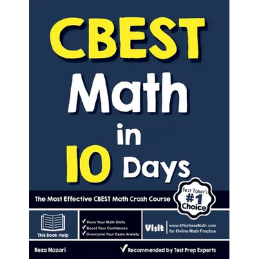 CBEST Math in 10 Days: The Most Effective CBEST Math Crash Course