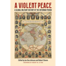 A Violent Peace: A Global Military History of the Interwar Period