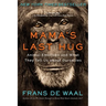 Mama's Last Hug: Animal Emotions and What They Tell Us about Ourselves