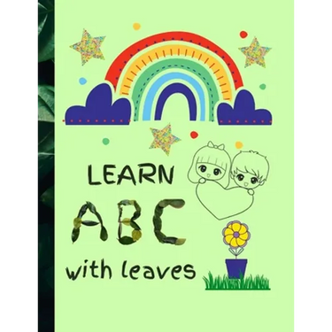 Learn ABC with Leaves: A Fun Illustrated Kids Book for Preschoolers