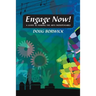 Engage Now!: A Guide to Making the Arts Indispensable