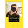 Get Canon EOS 5D Mark II Freelance Photography Jobs Now! Amazing Freelance Photographer Jobs: Starting a Photography Business with a Commercial Photog