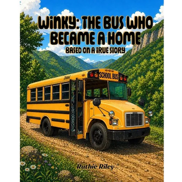Winky: The Bus Who Became a Home: Based on a True Story