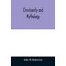 Christianity and Mythology