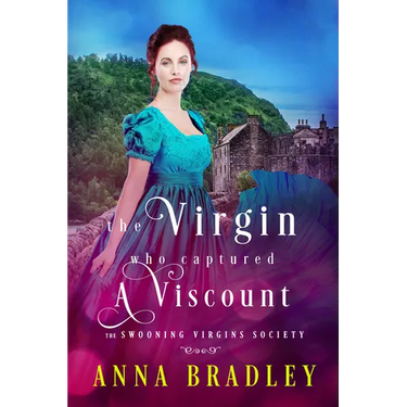 The Virgin Who Captured a Viscount