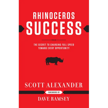 Rhinoceros Success: The Secret to Charging Full Speed Toward Every Opportunity