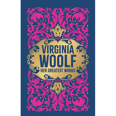 Virginia Woolf: Her Greatest Works