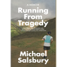 Running From Tragedy