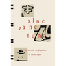 Zinc Zanc Zunc: An Asemic Conjugation
