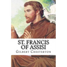 St. Francis of Assisi: Classic literature