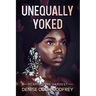 Unequally Yoked: Reaping the Harvest