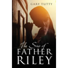 The Sins of Father Riley