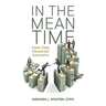 In the Meantime: Own Your Financial Narrative