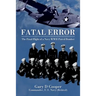 Fatal Error: The Final Flight of a Navy WWII Patrol Bomber