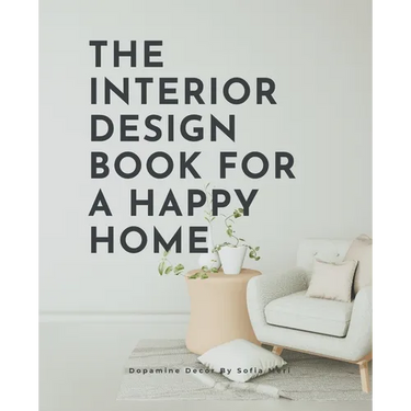 The Interior Design Book For A Happy Home