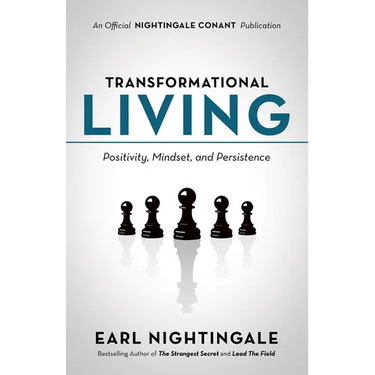 Transformational Living: Positivity, Mindset and Persistence