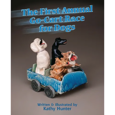 The First Annual G-Cart Race for Dogs: A Funny Rhyming Picture Book for Dog Lovers and Young Readers