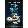 A Trip to Rome: A Highlands and Islands Detective Thriller