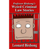 Weird Criminal Law Stories