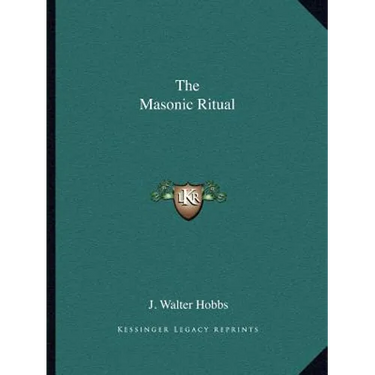 The Masonic Ritual
