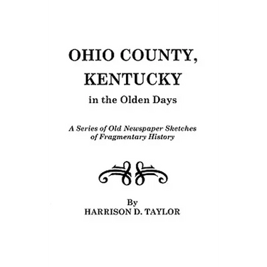 Ohio County, Kentucky, in the Olden Days